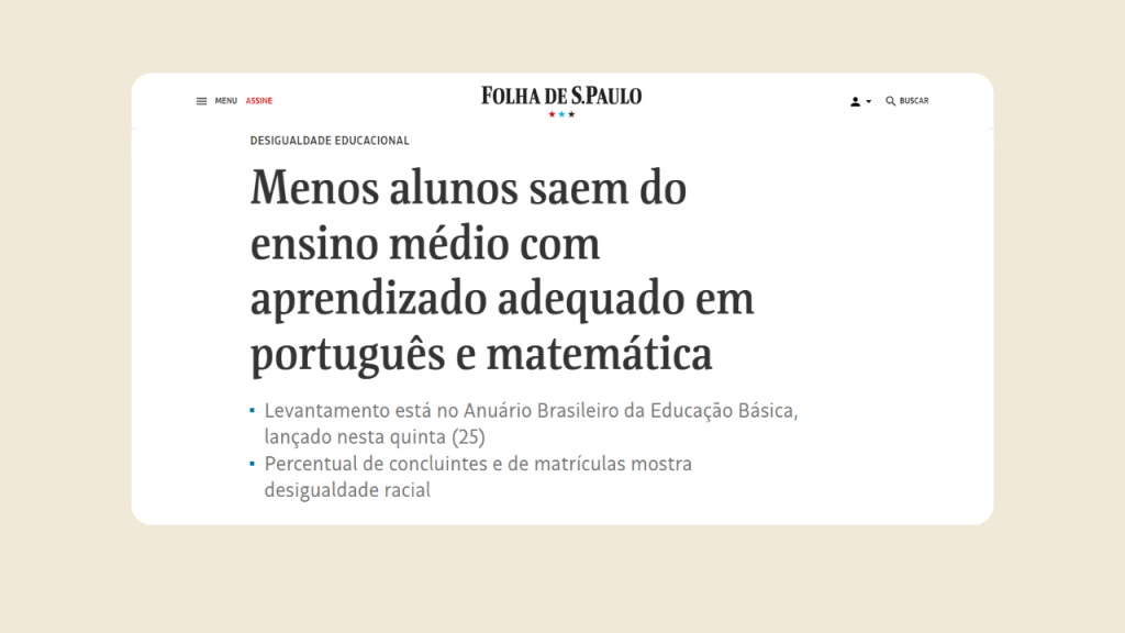 captura da manchete da Folha de São Paulo: Menos alunos saem do ensino médio com aprendizado adequado em português e matemática