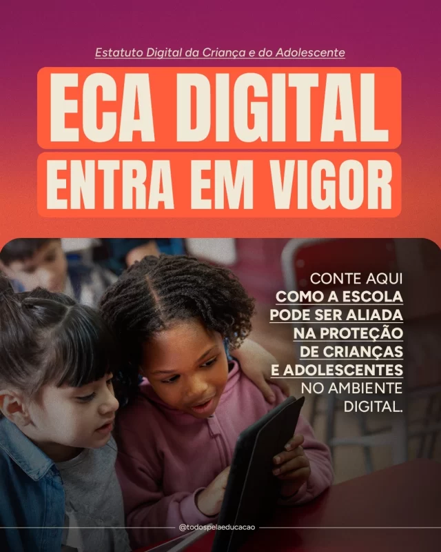 A gente começa! A escola pode promover a orientação dos estudantes para um uso seguro e consciente das plataformas digitais. A Educação Midiática, por exemplo, ajuda a desenvolver competências para o senso crítico no consumo e produção de conteúdos para a internet. 

Hoje (17), entra em vigor a Lei 15.211/2025, conhecida como ECA Digital, passo imprescindível do país pela proteção das crianças e adolescentes no ambiente digital. Deixe nos comentários como você pensa que a escola pode contribuir para fazer essa lei valer! 
.
#PraTodosVerem: este post contém texto alternativo.
.
.
.
#ECADIGITAL #TodosPelaEducação