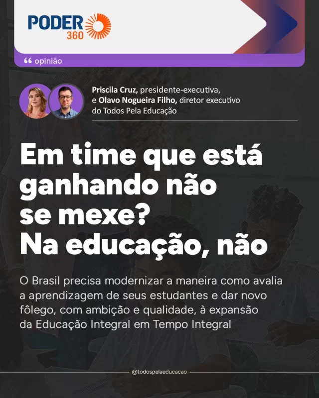 A educação brasileira avançou nos últimos anos. Mas reconhecer esses avanços não significa se acomodar. Para alcançar as metas que o país estabeleceu para a próxima década, será preciso acelerar e promover mudanças onde o caminho atual já não é suficiente.

Em artigo no @Poder360, Priscila Cruz (@pricruz_educacao) e Olavo Nogueira Filho (@olavonogueirafilho) completam a análise que iniciaram no artigo anterior (volte alguns posts para ver), sobre quatro prioridades presentes no documento “Dois Movimentos, Uma Só Agenda”, da iniciativa Educação Já. Desta vez, abordam a modernização das avaliações nacionais e a expansão, com qualidade e ambição, da Educação Integral em Tempo Integral.

Vale ler o artigo na íntegra (link na bio).
